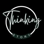 𝚃𝙷𝙸𝙽𝙺𝙸𝙽𝙶 𝚂𝚃𝙾𝚁𝚈