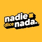 NADIE DICE NADA 🤯