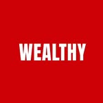 Wealthy | Money & Power