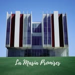 La Masia Promises ®