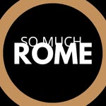 Rome So Much
