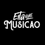 EITA QUE MUSICÃO
