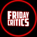 Friday Critics