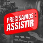 Precisamos Assistir