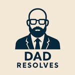 Dad Resolves