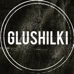 🇷🇺 GLUSHILKI