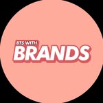 BTS with Brands