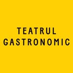 Teatrul Gastronomic