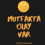 mutfakta olay var