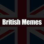 British Memes 🇬🇧