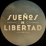 Sueños de Libertad