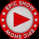 EpicShow