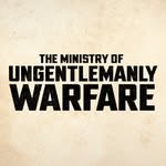 The Ministry Of Ungentlemanly Warfare