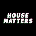 House Matters